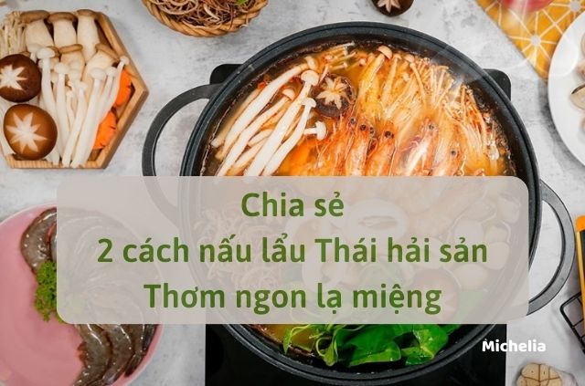 cách nấu lẩu Thái hải sản